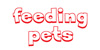 Feeding Pets [CLM]
