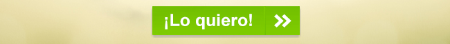 ¡Lo quiero! >>